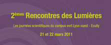 21-22 mars 2011 : 2èmes Rencontres des Lumières